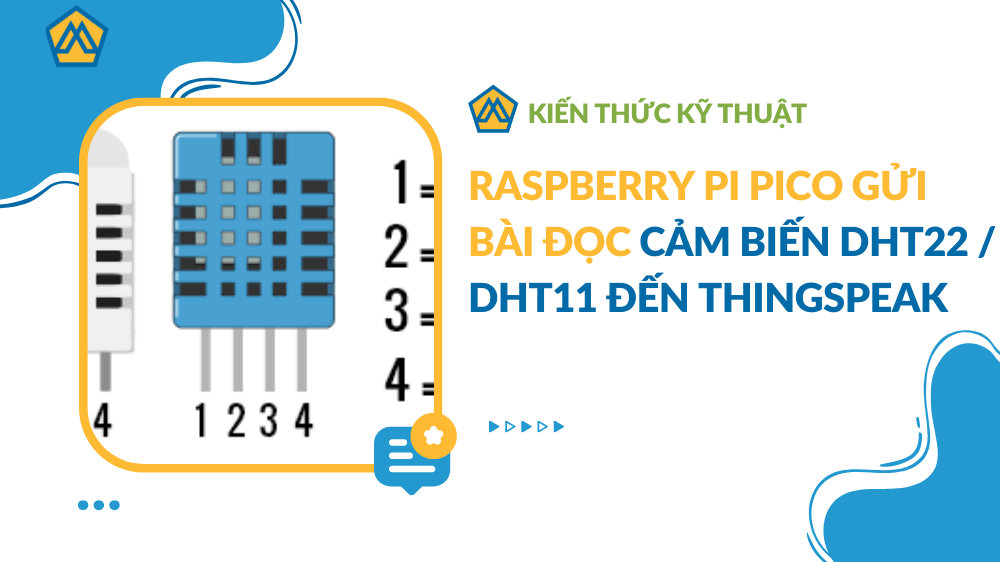 Raspberry Pi Pico Gửi bài đọc cảm biến DHT22 / DHT11 đến ThingSpeak